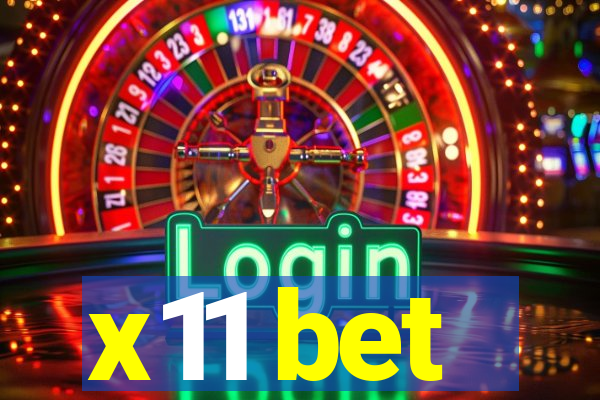 x11 bet